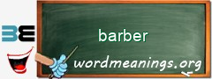 WordMeaning blackboard for barber